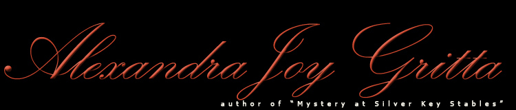 Welcome to... Alexandra Joy Gritta ...My Website